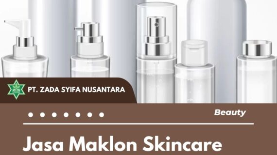 Jasa Maklon Skincare dengan Kreativitas Tinggi