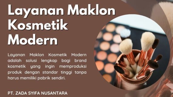 Layanan Maklon Kosmetik Modern