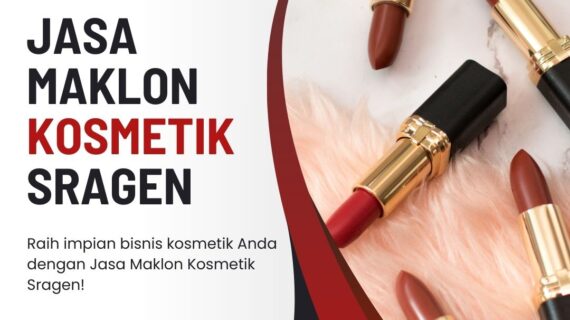 Jasa Maklon Kosmetik Sragen