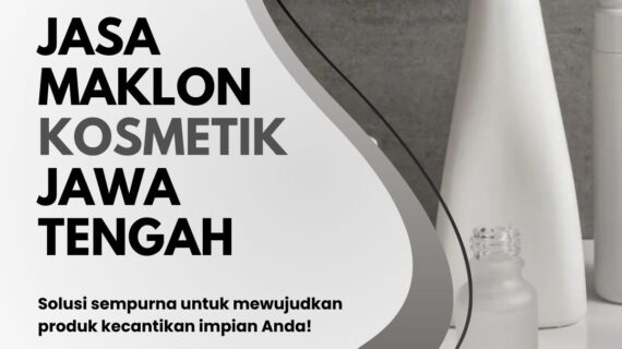 Jasa Maklon Kosmetik Jawa Tengah