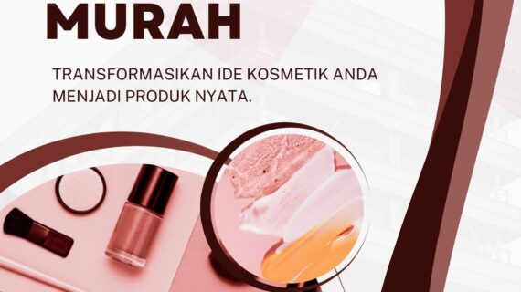 Jasa Maklon Kosmetik Murah