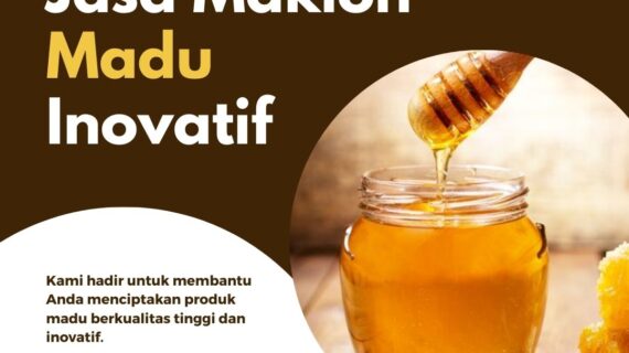 Jasa Maklon Madu Inovatif