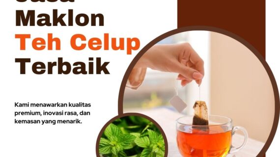 Jasa Maklon Teh Celup Terbaik