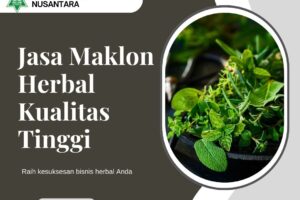 Jasa Maklon Herbal Kualitas Tinggi