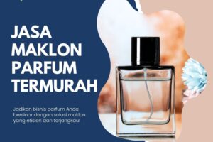 Jasa Maklon Parfum Termurah