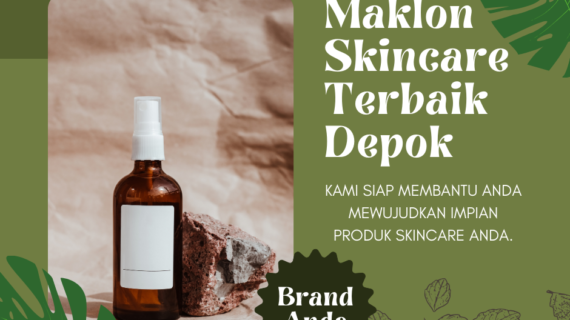 Maklon Skincare Terbaik Depok