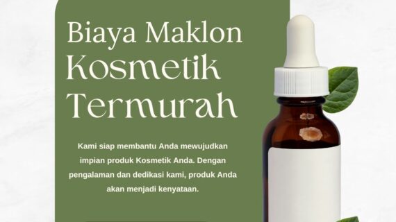 Biaya Maklon Kosmetik Termurah