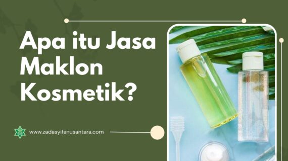 Apa itu jasa maklon kosmetik?