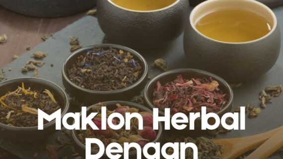 Maklon Herbal Dengan Standar Tinggi