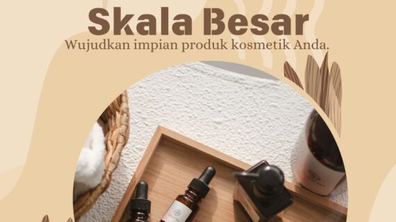 Maklon Kosmetik Skala Besar