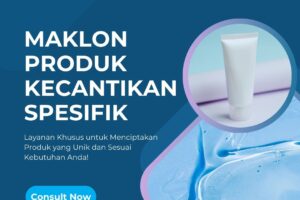 Maklon Produk Kecantikan Spesifik
