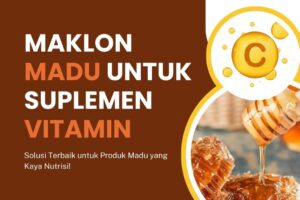 Maklon Madu Untuk Suplemen Vitamin