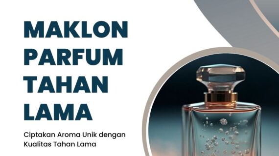 Jasa Maklon Parfum Tahan Lama