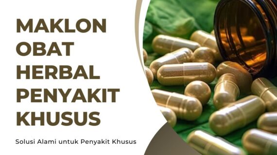 Maklon Obat Herbal untuk Penyakit Khusus