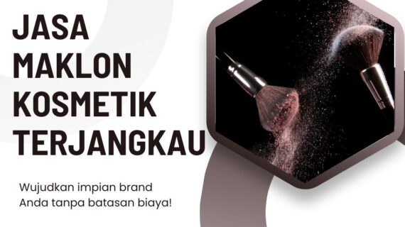 Jasa Maklon Kosmetik Terjangkau