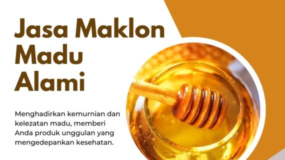 Jasa Maklon Madu Alami