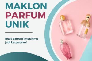 Jasa Maklon Parfum Unik