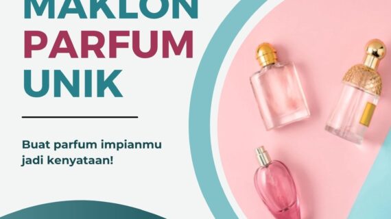 Jasa Maklon Parfum Unik