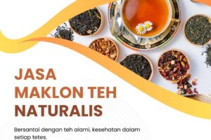 Jasa Maklon Teh Naturalis