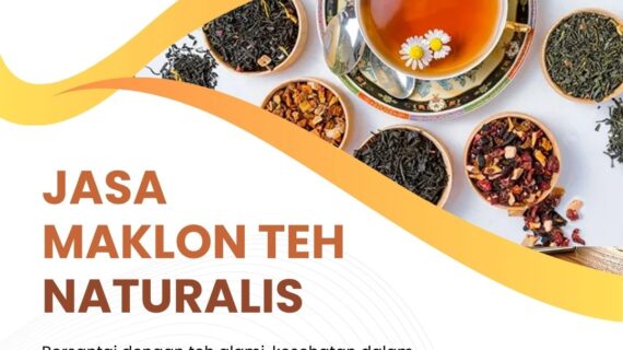 Jasa Maklon Teh Naturalis