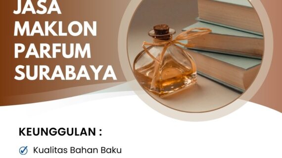Jasa Maklon Parfum Surabaya