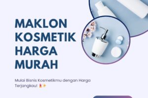 Maklon Kosmetik Harga Murah