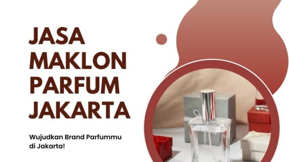 Jasa Maklon Parfum Jakarta