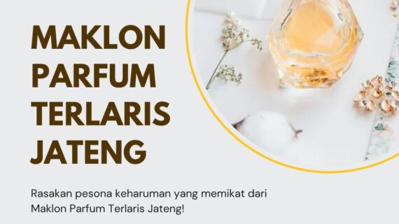 Maklon Parfum Terlaris Jateng