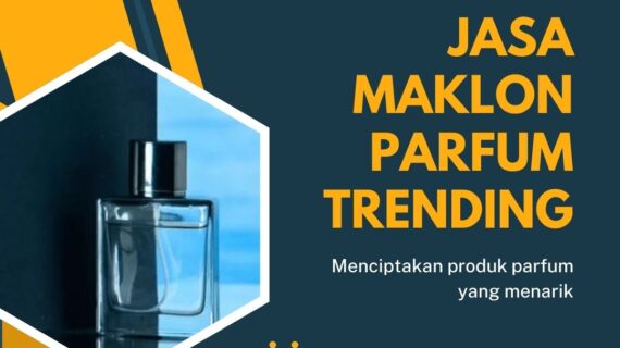 Jasa Maklon Parfum Trending