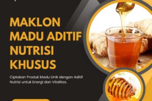 Maklon Madu dengan Aditif Nutrisi Khusus
