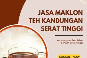 Jasa Maklon Teh Kandungan Serat Tinggi