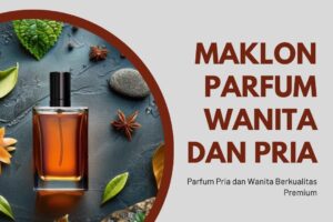 Maklon Parfum Wanita dan Pria