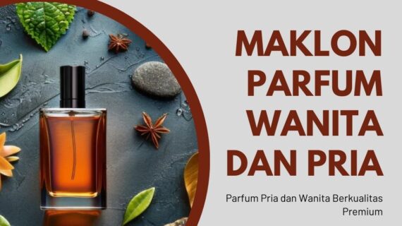 Maklon Parfum Wanita dan Pria